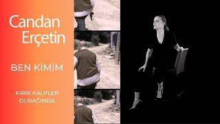 Candan Erçetin - Ben Kimim