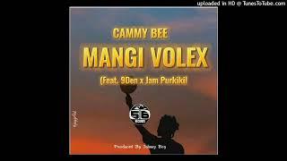 Mangi Volex (2022)-Cammy Bee ft 9Den x Jam Purkikil (Prod.Johnny Boy)