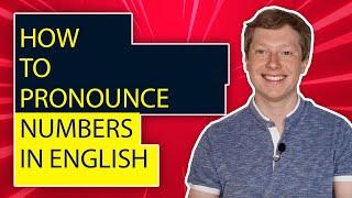 How to Pronounce Numbers in English - British Accent Training