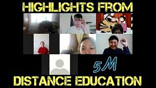 5M. Highlights from Distance Education!