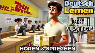 Deutsch Lernen| Paket verschicken| Sprechen & Hören| Deutschkurs| Geschichte & Wortschatz