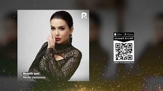 Nilufar Usmonova - Musofir ayol | Нилуфар Усмонова - Мусофир аёл (AUDIO)