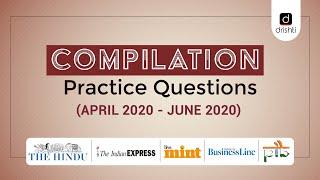 Current Affairs Compilation - Weekly Practice Questions (April 2020 - June 2020)