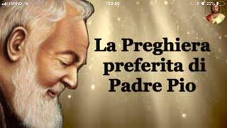 La Preghiera Preferita di Padre Pio