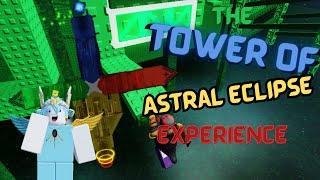 The Tower of Astral Eclipse Experience [With Text Commentary] EXTREME DIFFICULTY