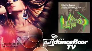 Brother Groove - Cantaloupe Island - YourDancefloorTV