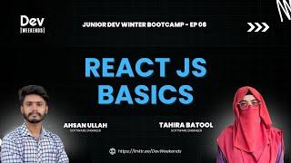 React.js Basics | Episode 8 |  Dev Weekends Junior Dev Winter Bootcamp