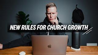 The NEW RULES For CHURCH GROWTH In A Post-Pandemic World