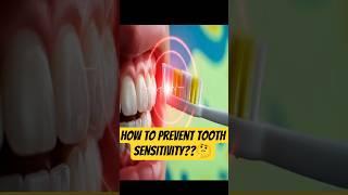 How to prevent tooth sensitivity?? #shorts #youtubeshorts #toothsensitivity #viralvideo #youtube