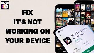 How To Fix And Solve Pluto Tv App It's Not Working On Your Device | Final Solution