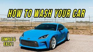 How To Properly Wash Your Car!