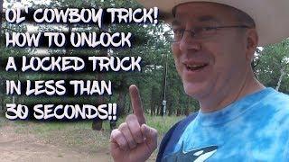 How to unlock a locked truck in less than 30 seconds!