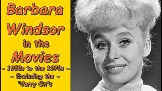 Barbara Windsor in the Movies - 1950s to the 1970s - Excluding the "Carry On"s