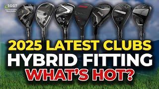 2025 HYBRIDS - TESTED IN A FITTING - Titleist, Taylormade, Ping, Callaway, Cobra, Srixon, Wilson