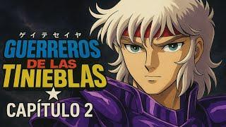 SAINT SEIYA || Guerreros de las Tinieblas - Capitulo 2 || ESTRELLAS FUGACES