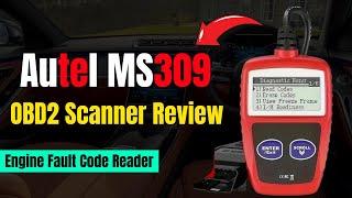 Autel MS309 OBD2 Scanner Review | Engine Fault Code Reader |