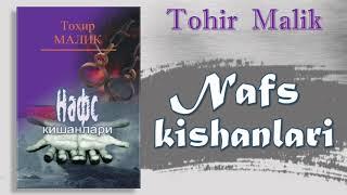 Tohir Malik. Nafs kishanlari. 1-qism