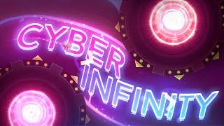 "CYBER INFINITY" (Demon) by Extrox, Optation & Destriv | Geometry Dash 2.2