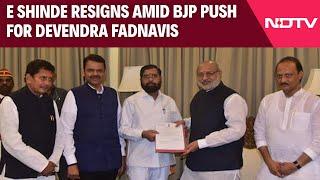 New Maharashtra CM | Eknath Shinde Resigns Amid BJP Push For Devendra Fadnavis