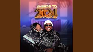 Cheers to 2024 (Mixtape)