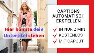 Untertitel automatisch erstellen für TikTok, Reels oder Shorts - Mit CapCut geht’s!