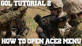 Tutorial Video: How to open ACE3 Menu [2]