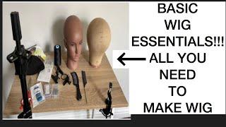 VERY AFFORDABLE WIG MAKING ESSENTIALS 2020 | (The Tools You Need To Start Making Your Wigs)