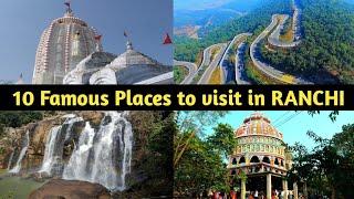 10 Most Famous Places to Visit in Ranchi || Ranchi City of Jharkhand Most Famous Tourist Attractions