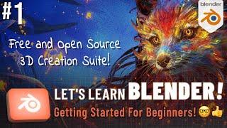 Let's Learn Blender! #1: Getting Started for Beginners!