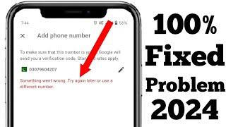 something went wrong try again later or use a different number gmail | Email ma number add ni ho rha