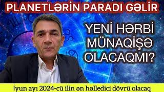 İyun ayı necə gəlir? (2024)