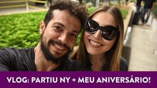 Vlog: partiu NY + meu aniversário!