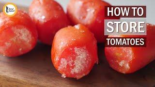 How to store tomatoes Method By Food Fusion