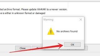 No archives Found when extract file How to solved this problem/No archives Found solved step by step