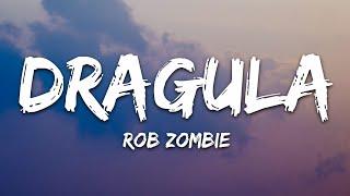 Rob Zombie - Dragula (Lyrics)