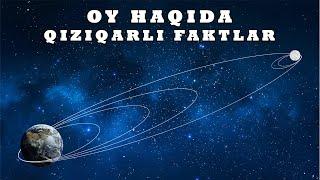 OY HAQIDA QIZIQARLI MA`LUMOTLAR