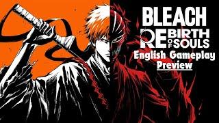 Preview BLEACH Rebirth of Souls Gameplay English