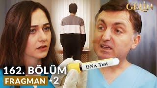 Gelin 158 Bölüm 2 Fragmanı | Peki Kim Bu Garip ?