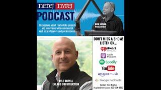 Kyle Dupell of Erland Construction interview on NEREJ NYREJ Podcast