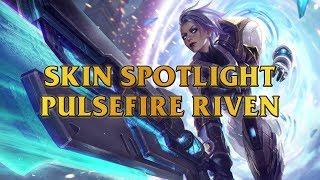 Pulsefire Riven Skin Spotlight