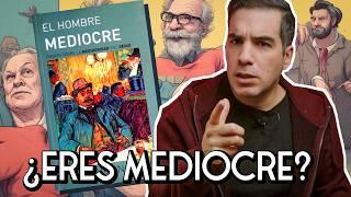 El libro que REDEFINIÓ la mediocridad humana