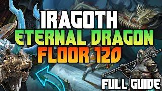 EASY STRATEGY - IRAGOTH THE ETERNAL DRAGON GUIDE - HARD DOOM TOWER 120 | Raid Shadow Legends