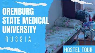 Orenburg State Medical University: Complete Hostel Tour & Student Experience