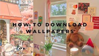 how to download wallpapers for free ~️ | cute & aesthetic wallpapers  for desktop,tab,and mobile