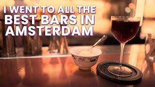 I Went To All The Best Bars In Amsterdam