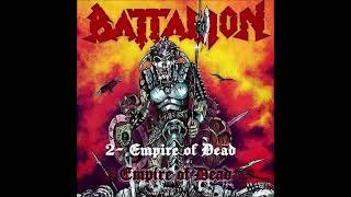 Battalion - Empire of Dead (FULL ALBUM)