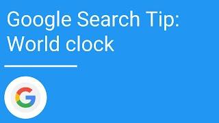 Google Search Tip: World clock