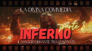 L'INFERNO DI DANTE | PARTE 3  - L'Inferno come non lo hai MAI VISTO! Un Cortometraggio Unico!