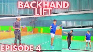 Episode 4: Backhand Lift Step-by-Step guide #tamil