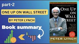 "One Up on Wall Street: How to Use What You Already Know to Make Money in the Market" by Peter Lynch